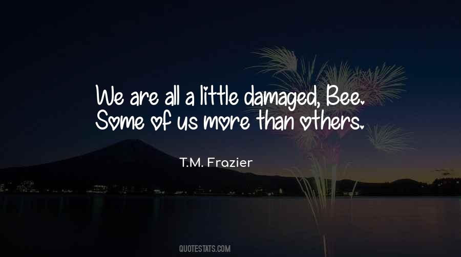 T.M. Frazier Quotes #539017