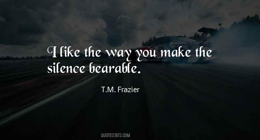 T.M. Frazier Quotes #720063
