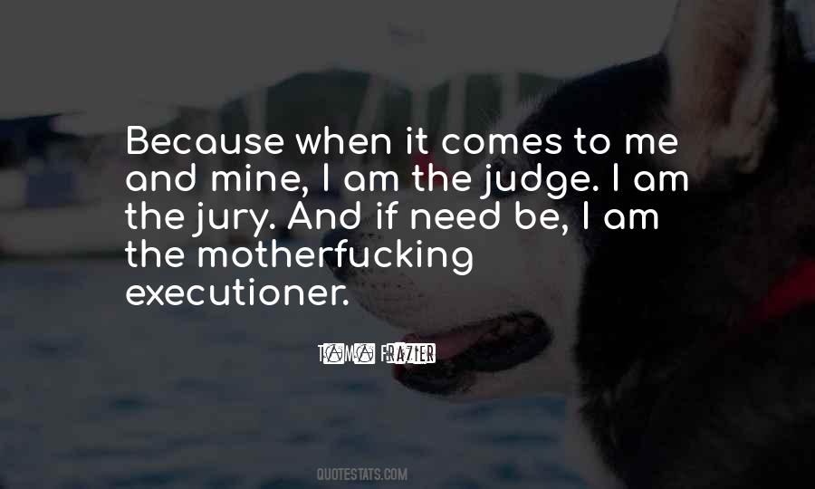 T.M. Frazier Quotes #829917