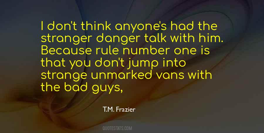 T.M. Frazier Quotes #859372