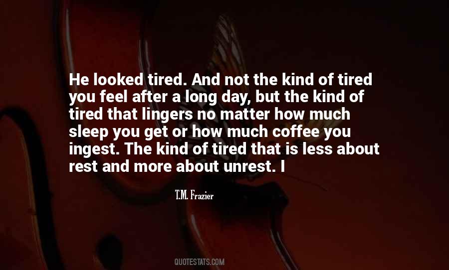 T.M. Frazier Quotes #8755
