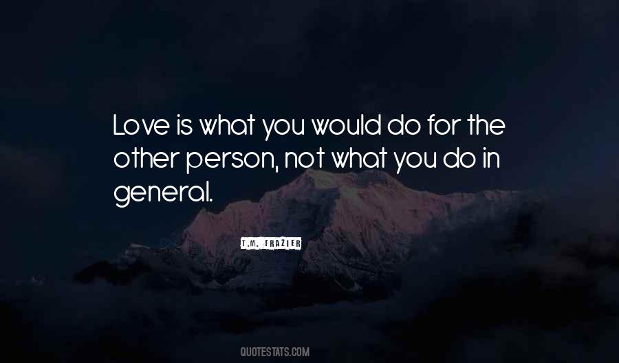 T.M. Frazier Quotes #885485