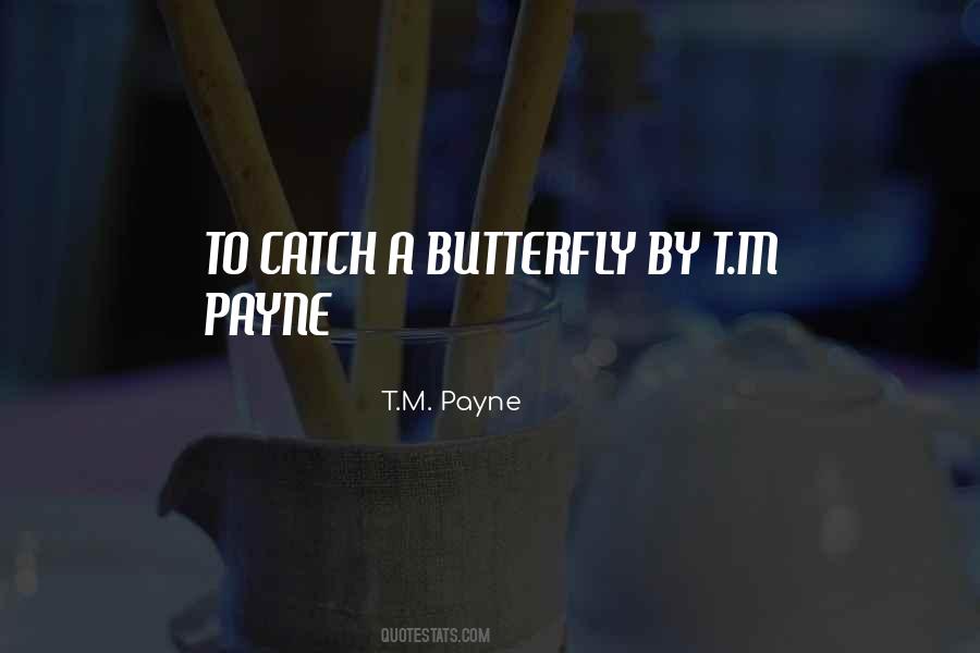 T.M. Payne Quotes #686783