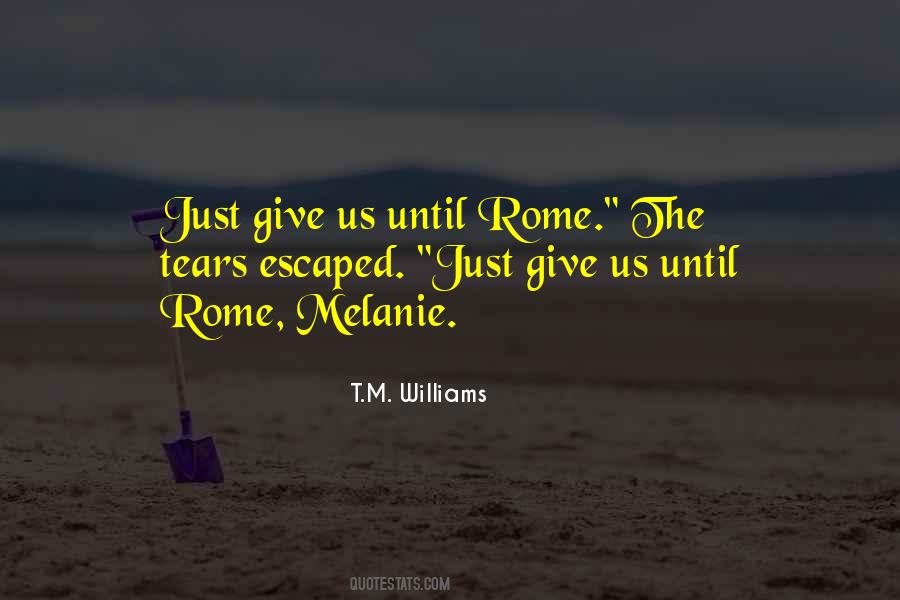 T.M. Williams Quotes #1342634