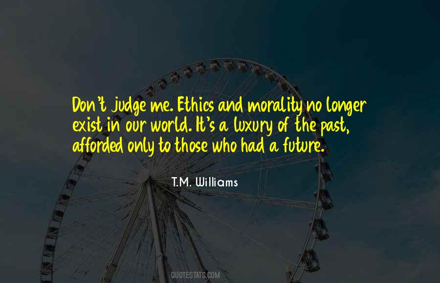 T.M. Williams Quotes #264110