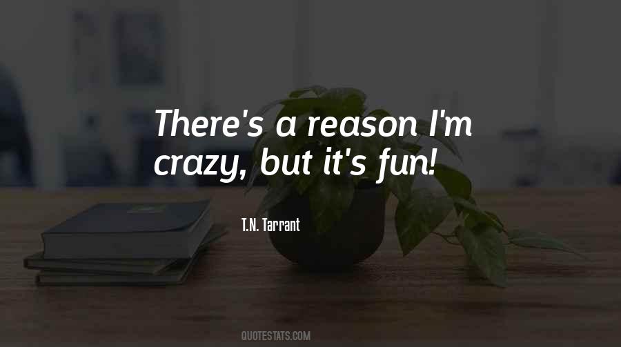 T.N. Tarrant Quotes #1157487 T.N. Tarrant Quotes #1157487