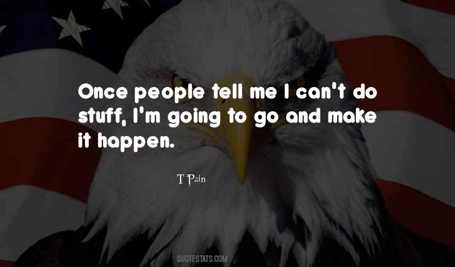 T-Pain Quotes #1424188