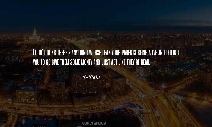T-Pain Quotes #1478914