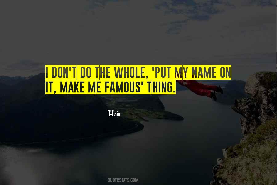 T-Pain Quotes #1711141