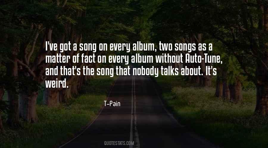 T-Pain Quotes #1789004