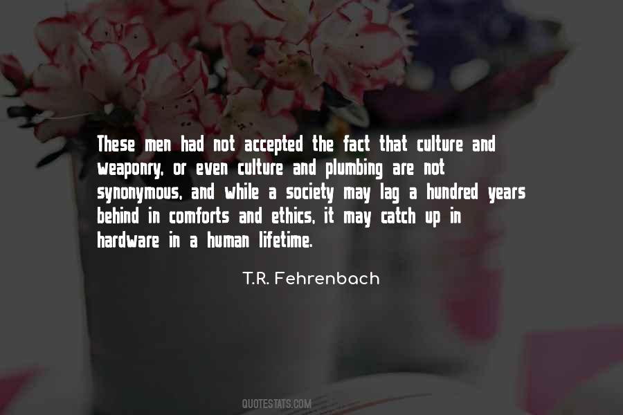 T.R. Fehrenbach Quotes #1310763