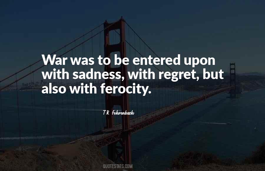 T.R. Fehrenbach Quotes #174943