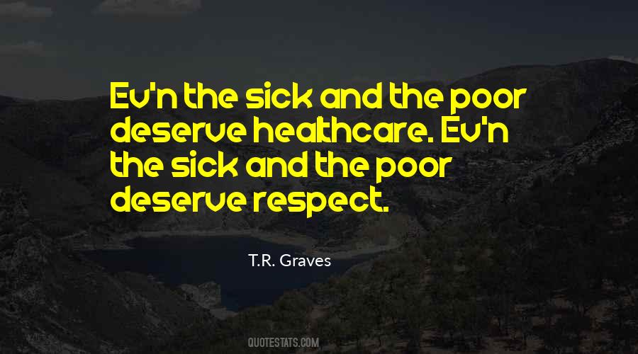 T.R. Graves Quotes #1523272