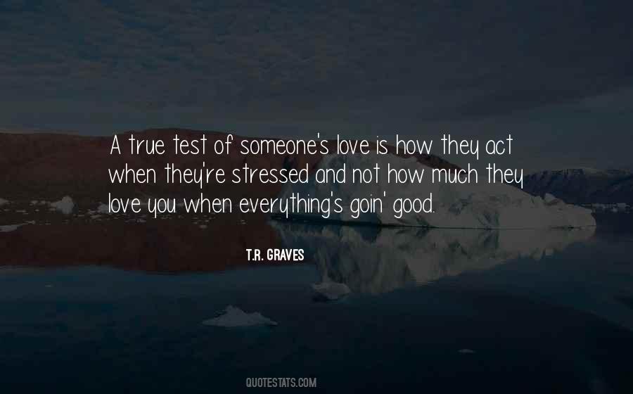 T.R. Graves Quotes #1807217