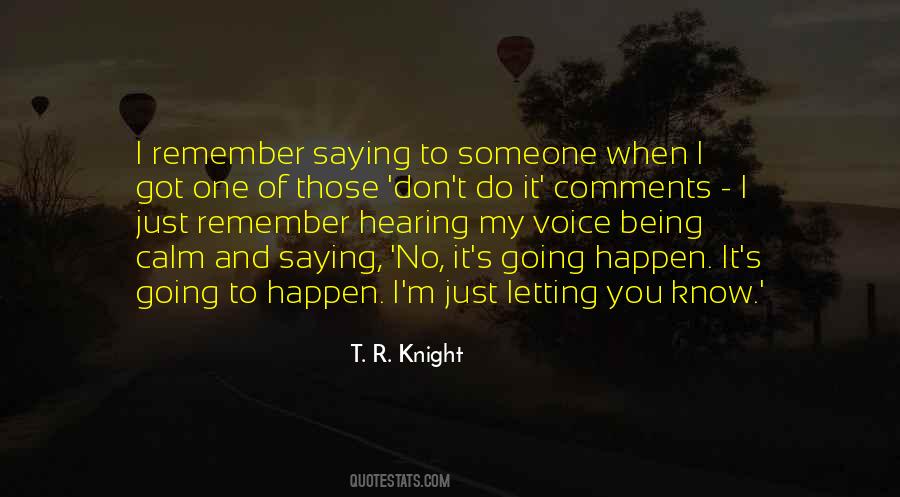 T. R. Knight Quotes #1180524