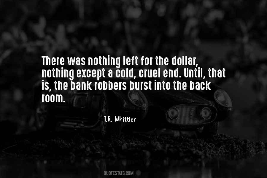 T.R. Whittier Quotes #1596744