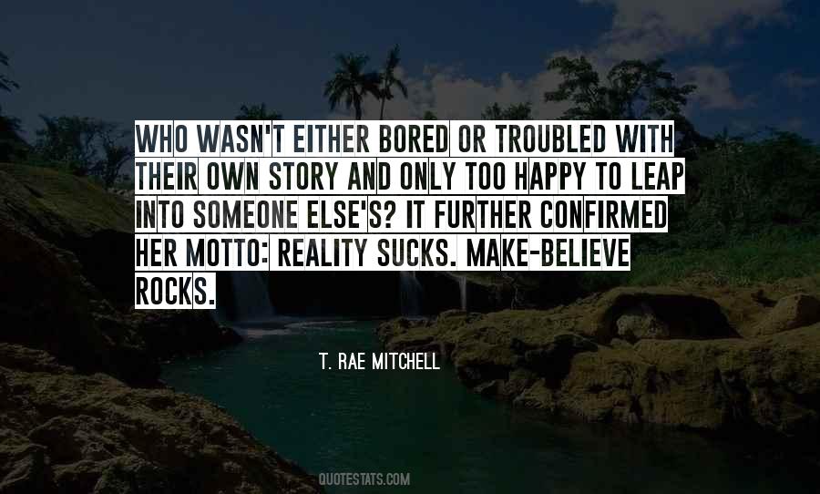 T. Rae Mitchell Quotes #677058 T. Rae Mitchell Quotes #677058