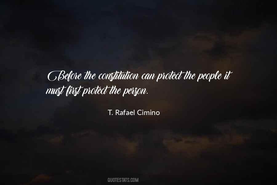 T. Rafael Cimino Quotes #304521