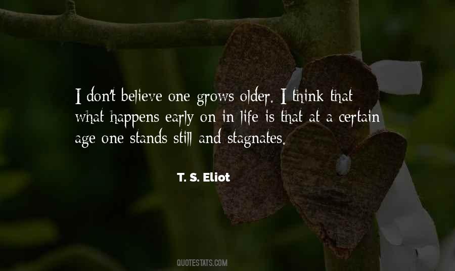 T. S. Eliot Quotes #1086687