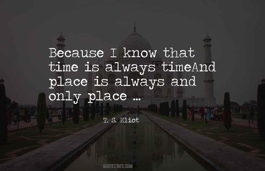 T. S. Eliot Quotes #1115575