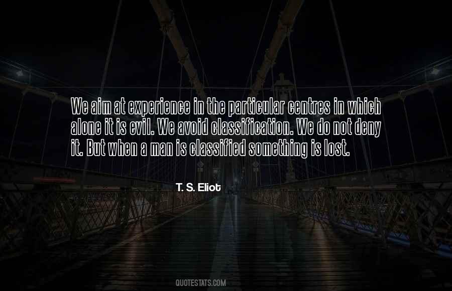 T. S. Eliot Quotes #1123459