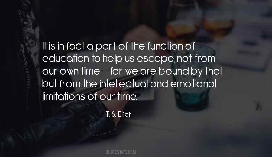 T. S. Eliot Quotes #1696501