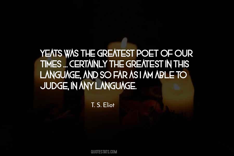 T. S. Eliot Quotes #1868875