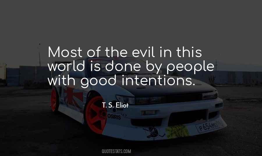 T. S. Eliot Quotes #355941