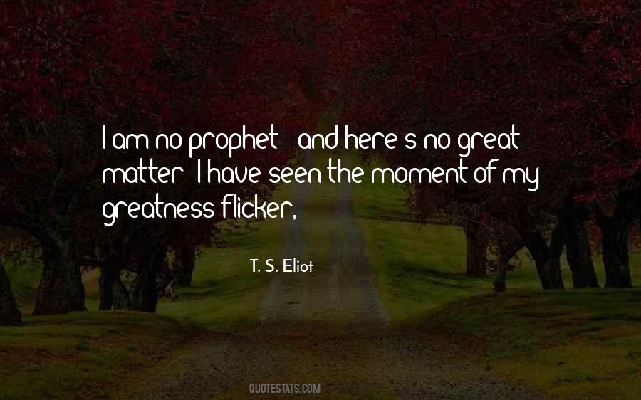 T. S. Eliot Quotes #475633