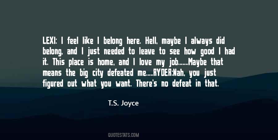 T.S. Joyce Quotes #1159259