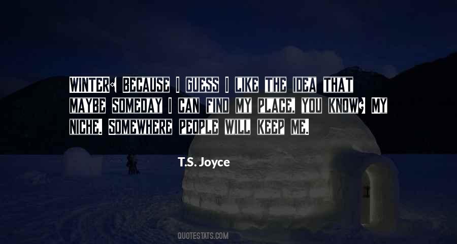 T.S. Joyce Quotes #903645