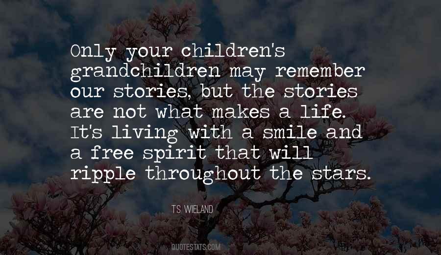T.S. Wieland Quotes #1830160 T.S. Wieland Quotes #1830160