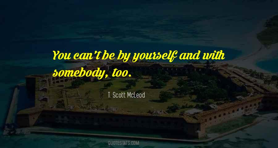 T. Scott McLeod Quotes #1222000