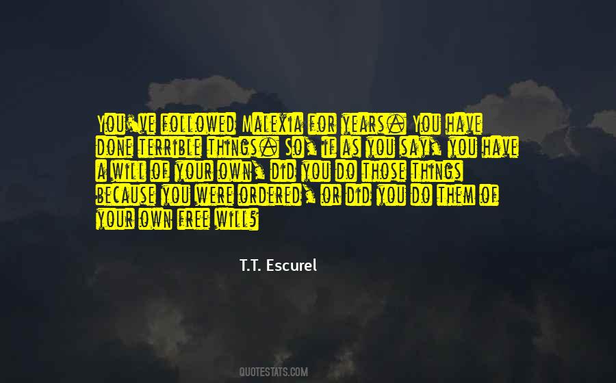 T.T. Escurel Quotes #1391159