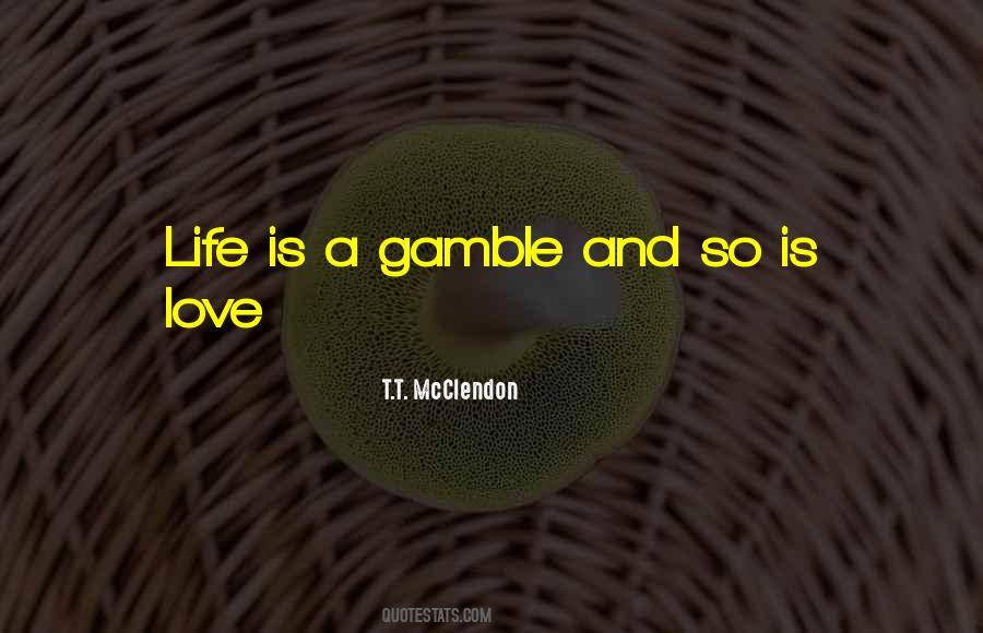 T.T. McClendon Quotes #1379568