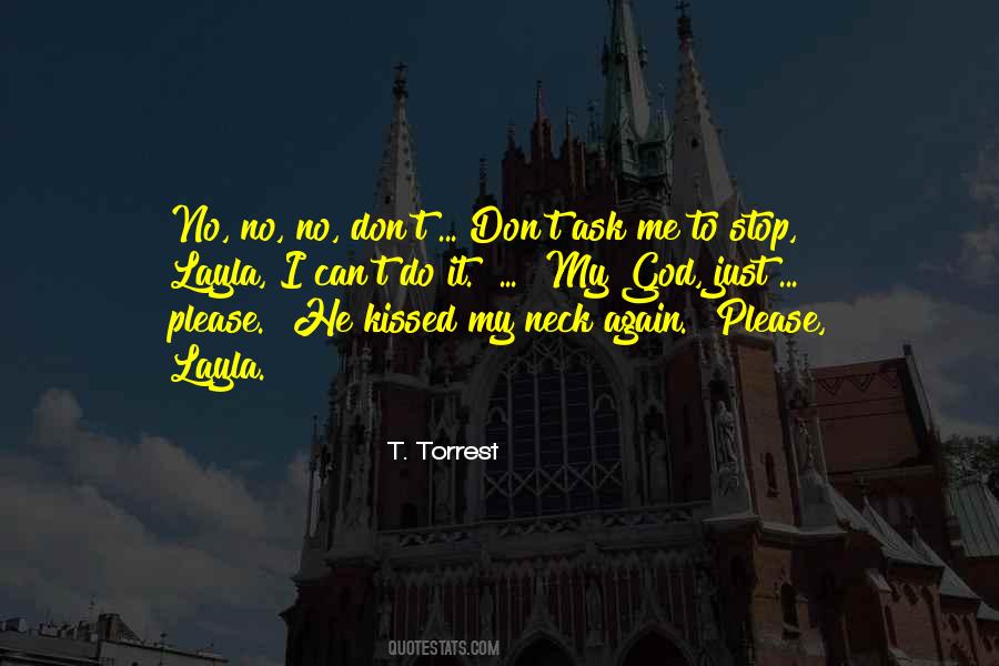 T. Torrest Quotes #1175615