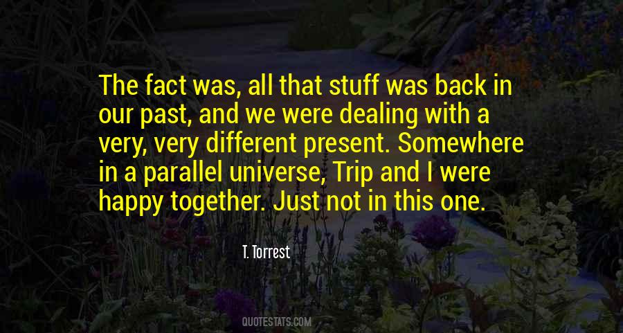 T. Torrest Quotes #1198507