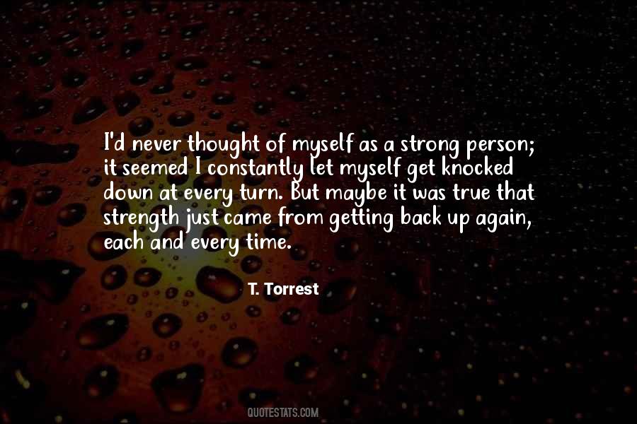T. Torrest Quotes #1667980