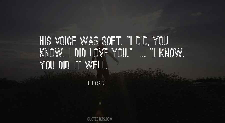 T. Torrest Quotes #1843822