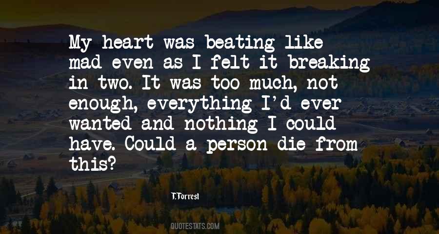 T. Torrest Quotes #368212