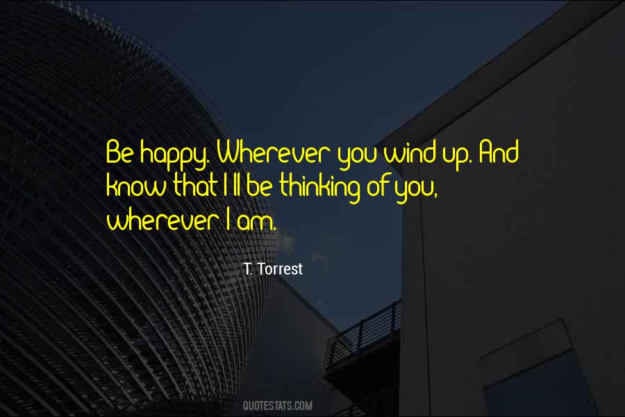 T. Torrest Quotes #923759