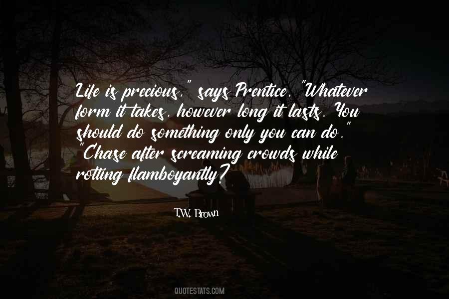 T.W. Brown Quotes #1095381