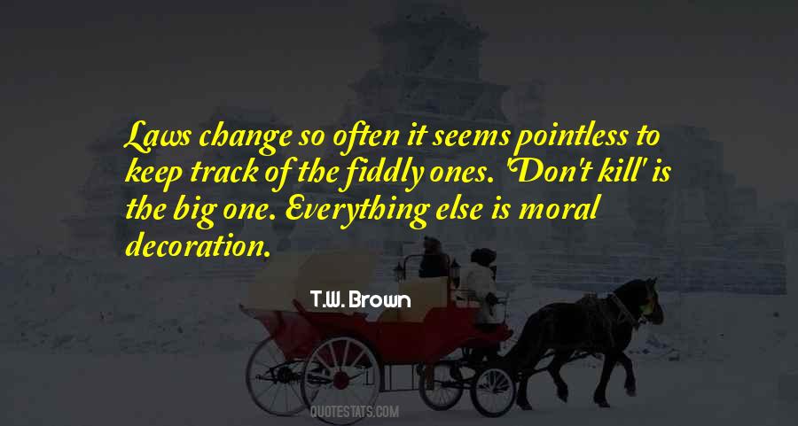 T.W. Brown Quotes #232362