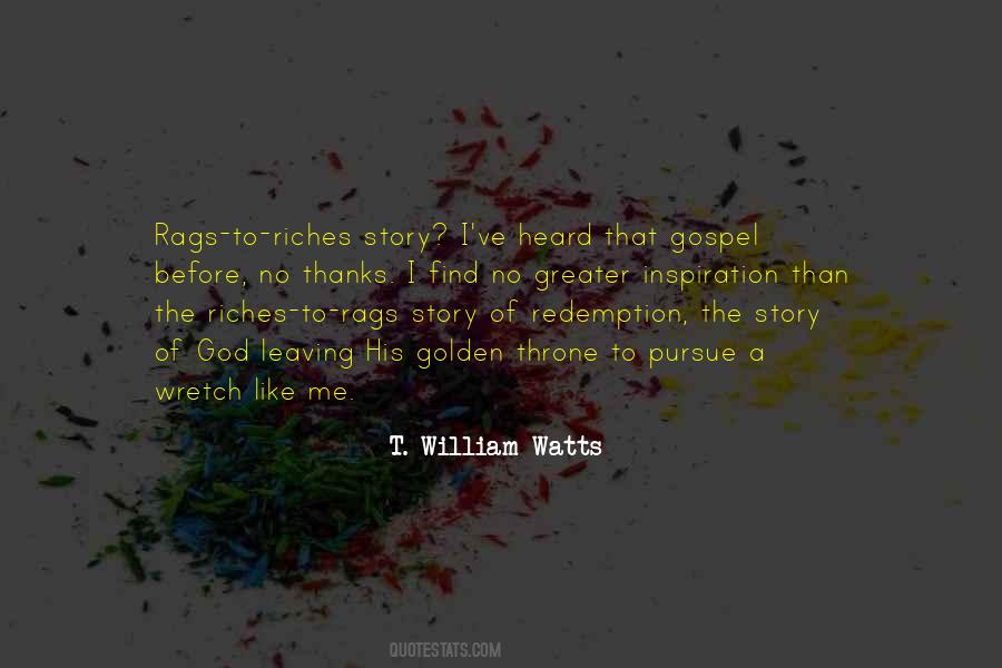 T. William Watts Quotes #1723161