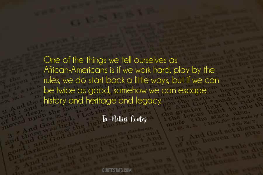 Ta-Nehisi Coates Quotes #1494841