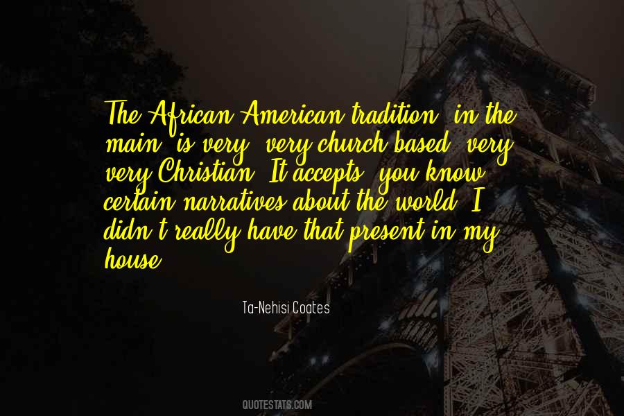 Ta-Nehisi Coates Quotes #1767389