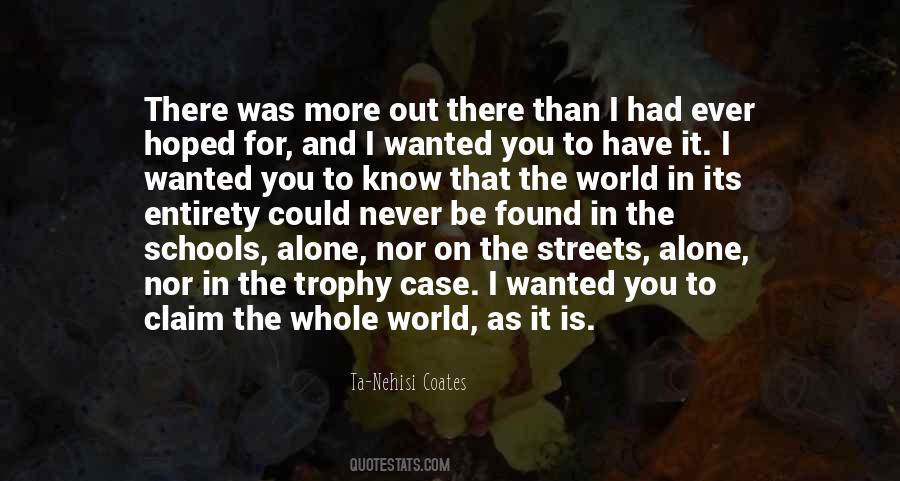 Ta-Nehisi Coates Quotes #316650