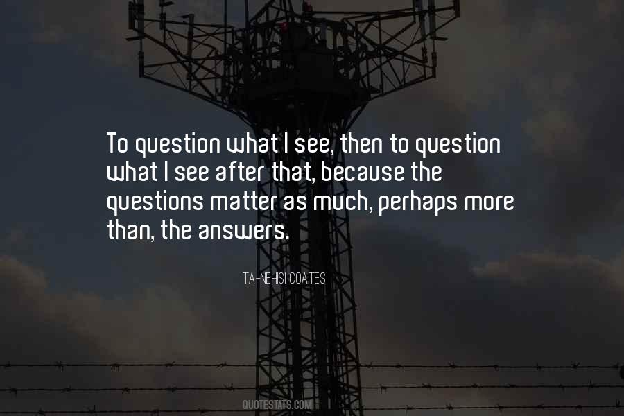 Ta-Nehisi Coates Quotes #369818
