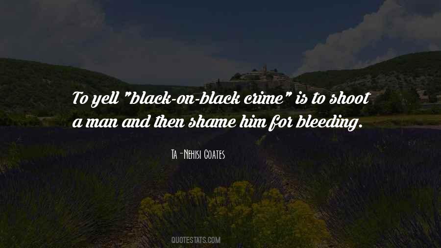 Ta-Nehisi Coates Quotes #814516
