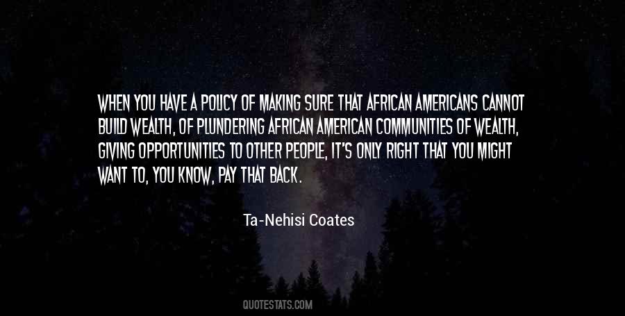 Ta-Nehisi Coates Quotes #887550